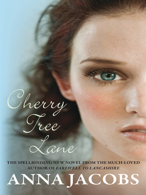 Title details for Cherry Tree Lane by Anna Jacobs - Available